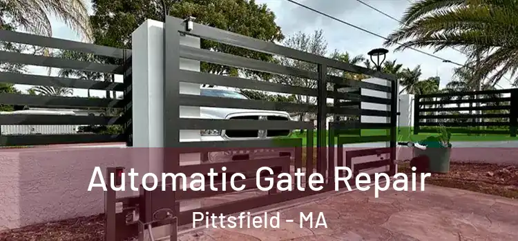 Automatic Gate Repair Pittsfield - MA