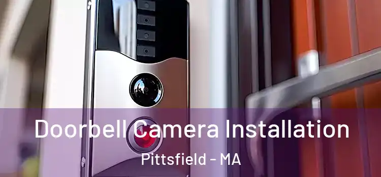  Doorbell Camera Installation Pittsfield - MA